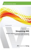 Streaming IRIS