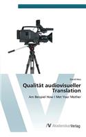 Qualität audiovisueller Translation: (German)