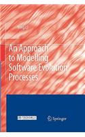 An Approach to Modelling Software Evolution Processes