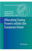 Allocating Taxing Powers Within the European Union