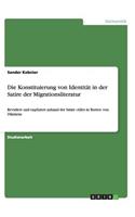 Die Konstituierung von Identität in der Satire der Migrationsliteratur