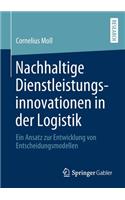 Nachhaltige Dienstleistungsinnovationen in Der Logistik