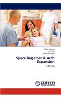 Space Regainer & Arch Expansion