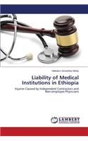 Liability of Medical Institutions in Ethiopia