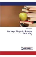 Concept Maps in Science Teaching