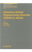 Attention-Deficit Hyperactivity Disorder (ADHD) in Adults