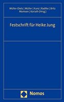 Festschrift Fur Heike Jung: Zum 65. Geburtstag Am 23. April 2007