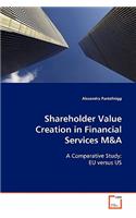 Shareholder Value Creation in Financial Services M&A