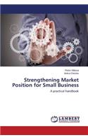 Strengthening Market Position for Small Business
