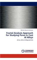 Fractal Analysis Approach for Studying Pores in Cast Al Alloys