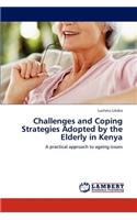 Challenges and Coping Strategies Adopted by the Elderly in Kenya