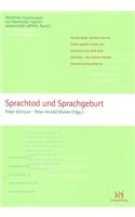 Sprachtod Und Sprachgeburt