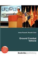 Ground Combat Vehicle