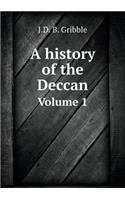 A history of the Deccan Volume 1