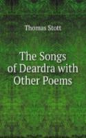 Songs of Deardra with Other Poems