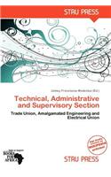 Technical, Administrative and Supervisory Section