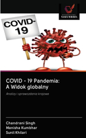 COVID - 19 Pandemia