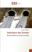 Exécuteurs des Tunnels