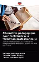 Alternative pédagogique pour contribuer à la formation professionnelle