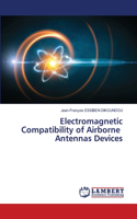 Electromagnetic Compatibility of Airborne Antennas Devices