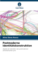 Postmoderne Identitätskonstruktion