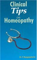Clinical Tips in Homoeopathy