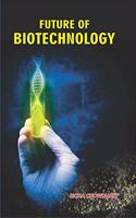Future of Biotechnology
