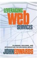 Leveraging Web Services