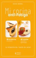 Mi cocina anti-fatiga / My Cuisine Anti-Fatigue