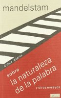 Sobre la naturaleza de la palabra y otros ensayos