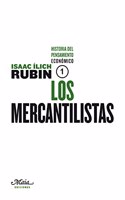 Historia del pensamiento economico: Los mercantilistas