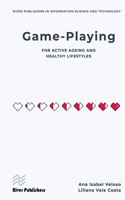 Game-Playing for Active Ageing and Healthy Lifestyles