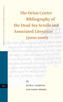 Orion Center Bibliography of the Dead Sea Scrolls and Associated Literature (2000-2006)
