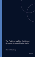 The Positivist and the Ontologist