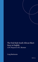 The Oral-Style South African Short Story in English