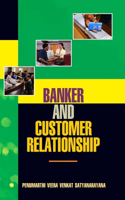 Banker and Customer Relationship