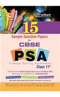 CBSE PSA Problem Solving Assessment: 15 Sample Question Papers (Class - 11)