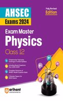 Exam Master Class 12th Physics for AHSEC Exam 2024