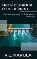 From Bedrock to Blueprint, Reminiscences of an Engineering Geologist