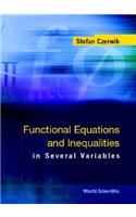 Functional Equations and Inequalities in Several Variables