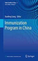 Immunization Program in China: (3 Public Health in China)
