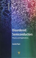 Disordered Semiconductors Second Edition: Physics and Applications