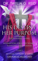HIS DESTINY HER PURPOSE, Volume Two