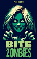 Bite the Zombies!