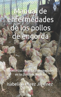 Manual de enfermedades de los pollos de engorda