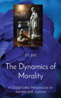 Dynamics of Morality