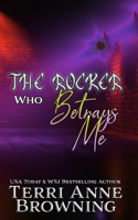 Rocker Who Betrays Me