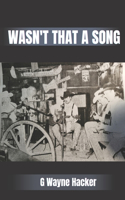 Wasn't That a Song