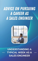 Advice On Pursuing A Career As A Sales Engineer