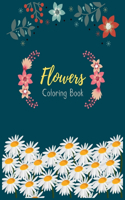 Flowers Coloring Book: Flowers Coloring Books for Adults, Adult Coloring Book with Flower Collection